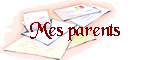 Mes parents